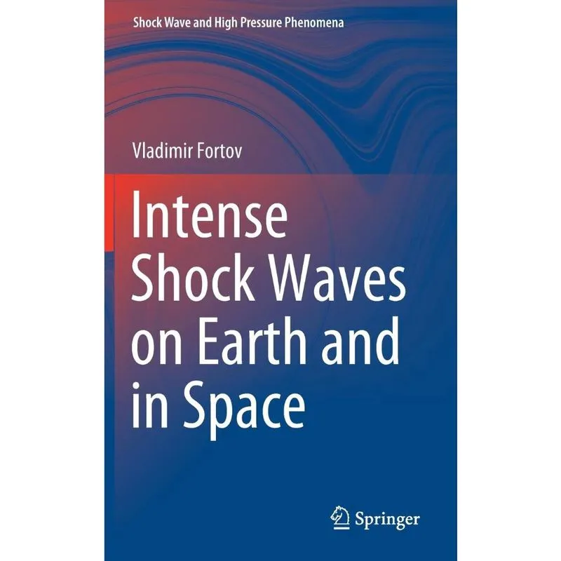 Intense Shock Waves on Earth and in Space