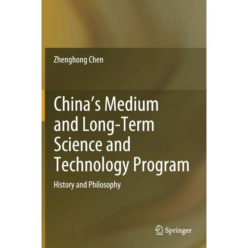 Chinas Medium and Long-Term Science and Technology Program