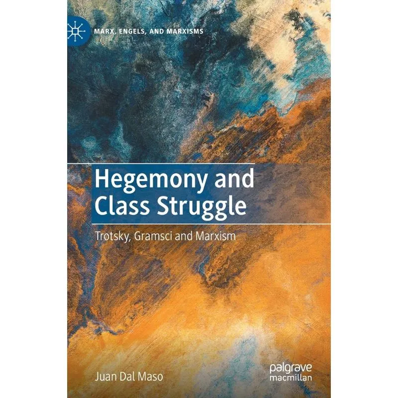 Hegemony And Class Struggle