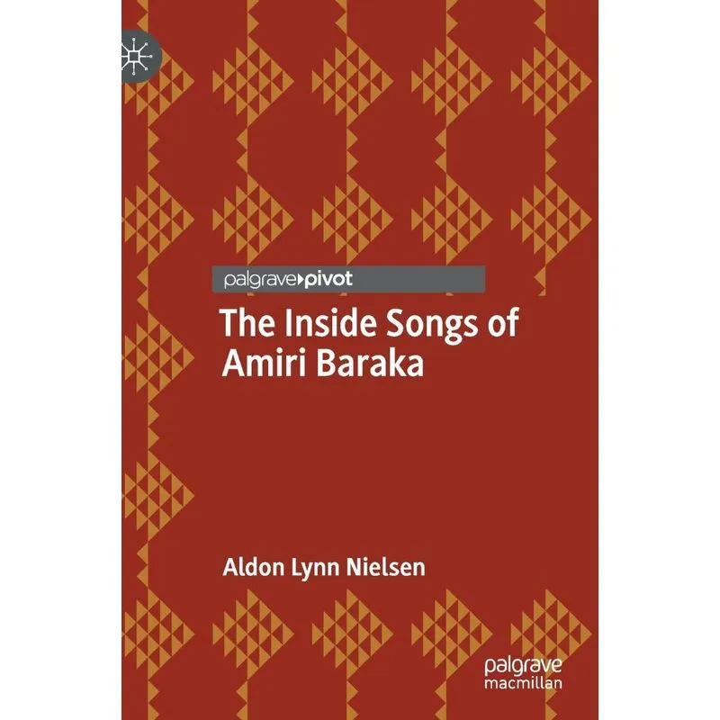 The Inside Songs of Amiri Baraka