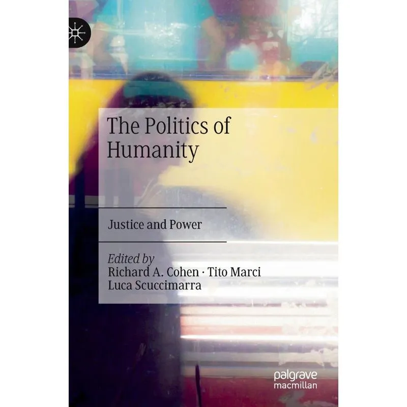 The Politics Of Humanity