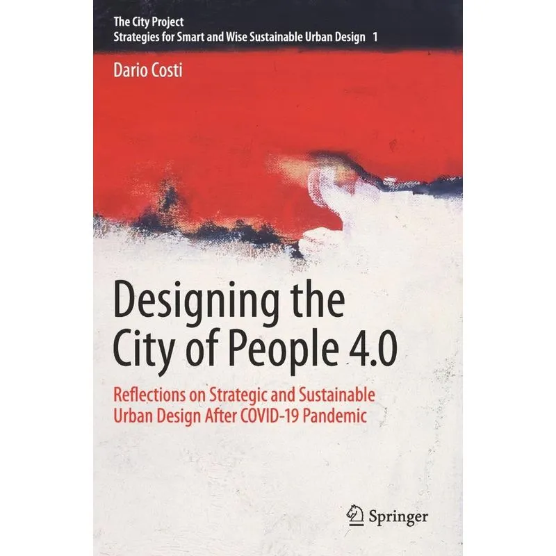 Designing The City Of People 4.0