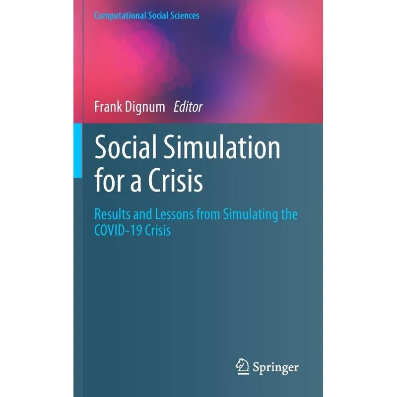 Social Simulation for a Crisis