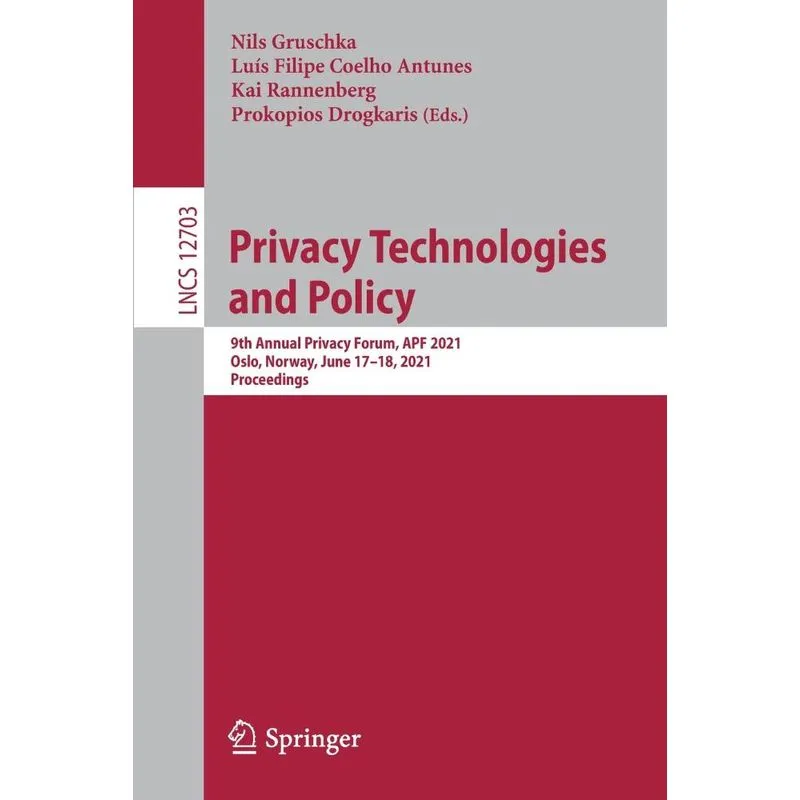 Privacy Technologies and Policy