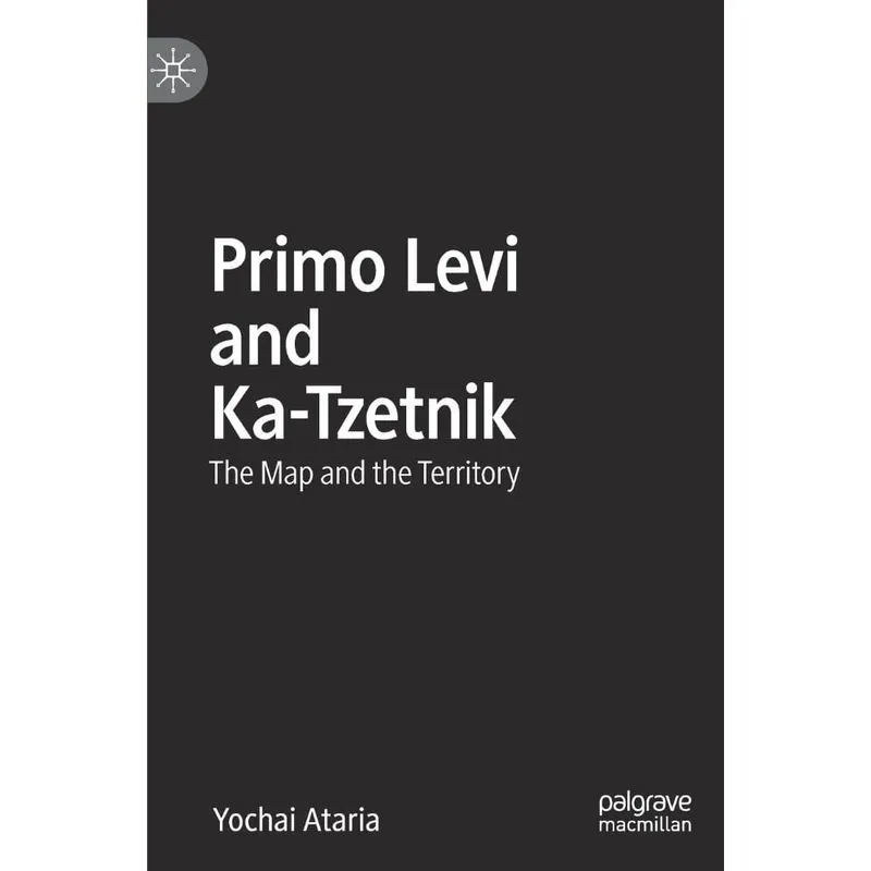 Primo Levi and Ka-Tzetnik