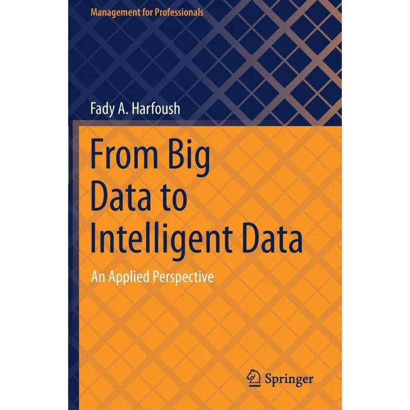 From Big Data To Intelligent Data