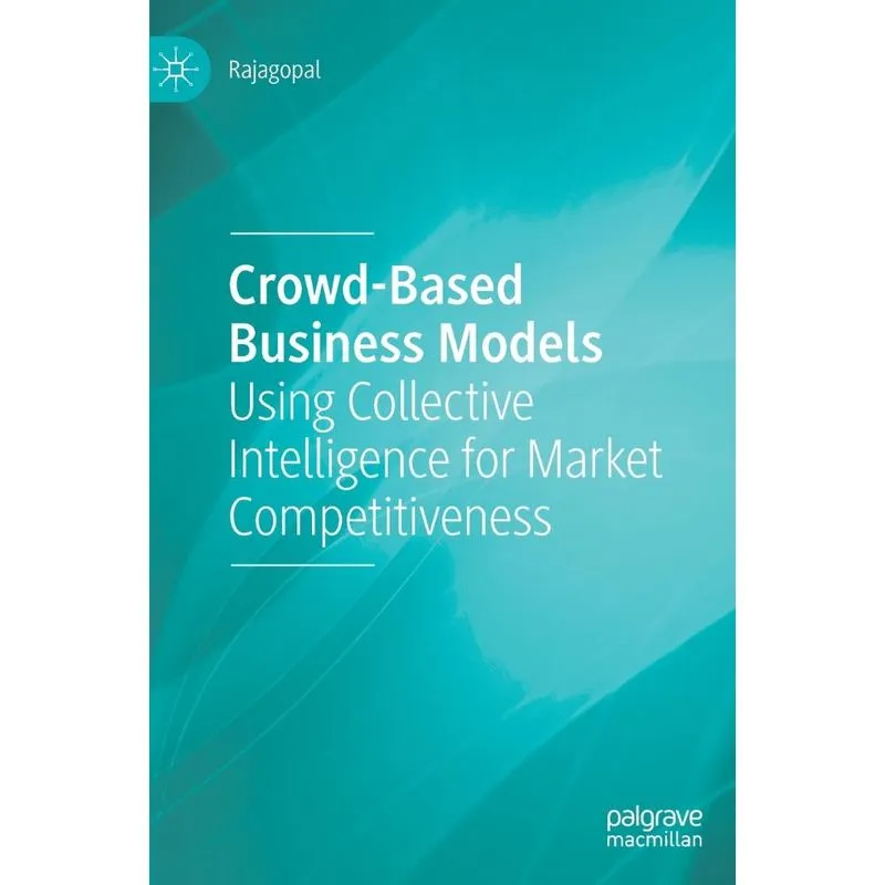 Crowd-based Business Models