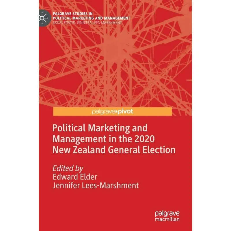 Political Marketing And Management In The 2020 New Zealand