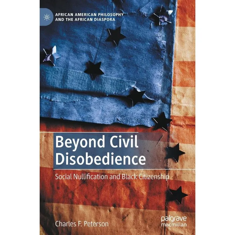 Beyond Civil Disobedience