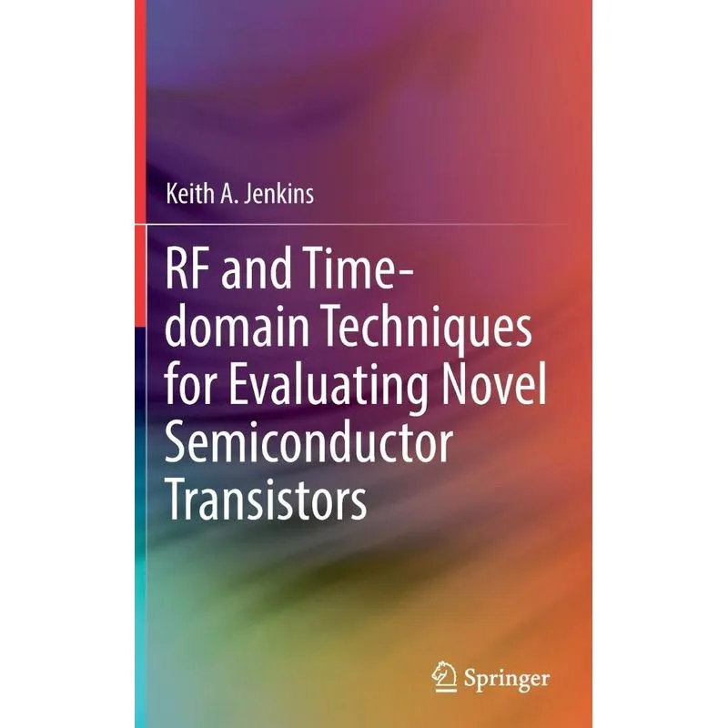 Rf And Time-domain Techniques For Evaluating Novel Semicond