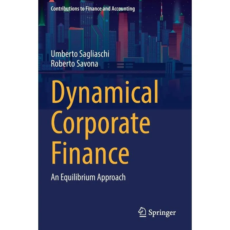 Dynamical Corporate Finance