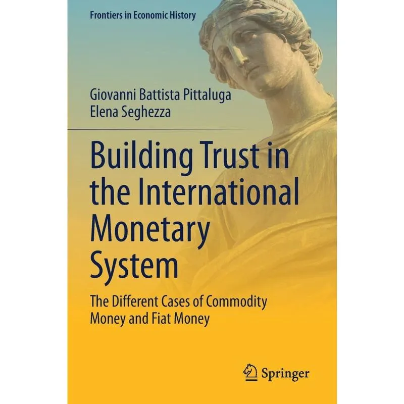 Building Trust in the International Monetary System