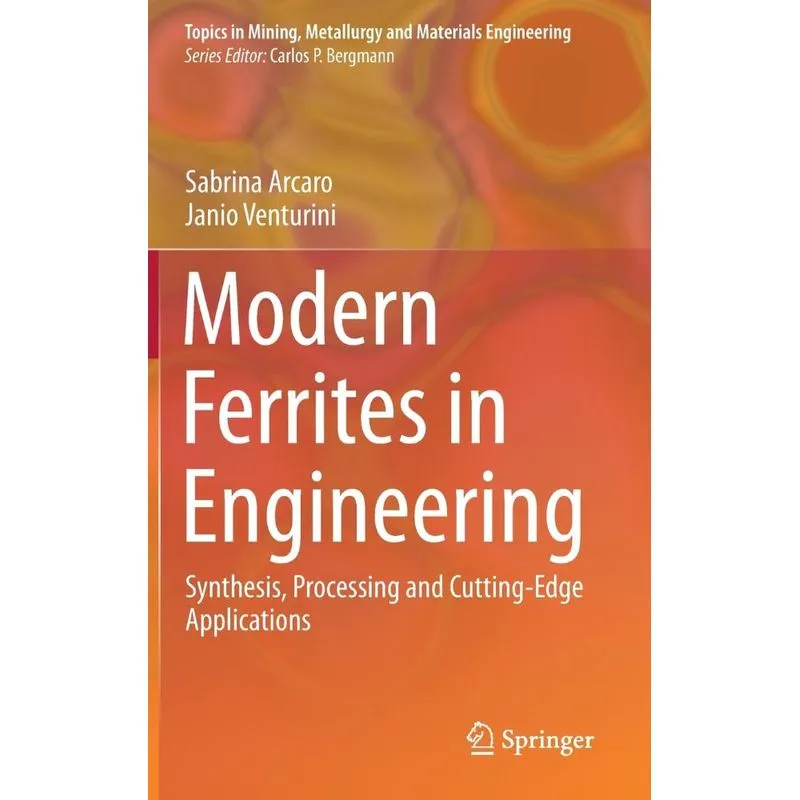 Modern Ferrites In Engineering