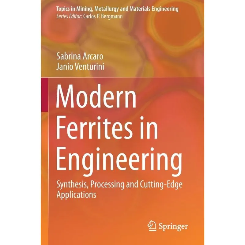Modern Ferrites In Engineering