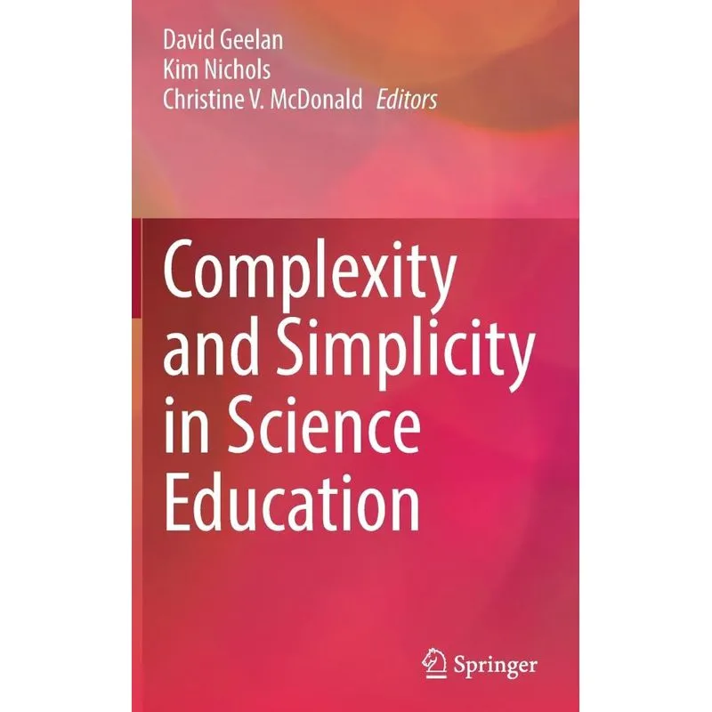 Complexity And Simplicity In Science Education