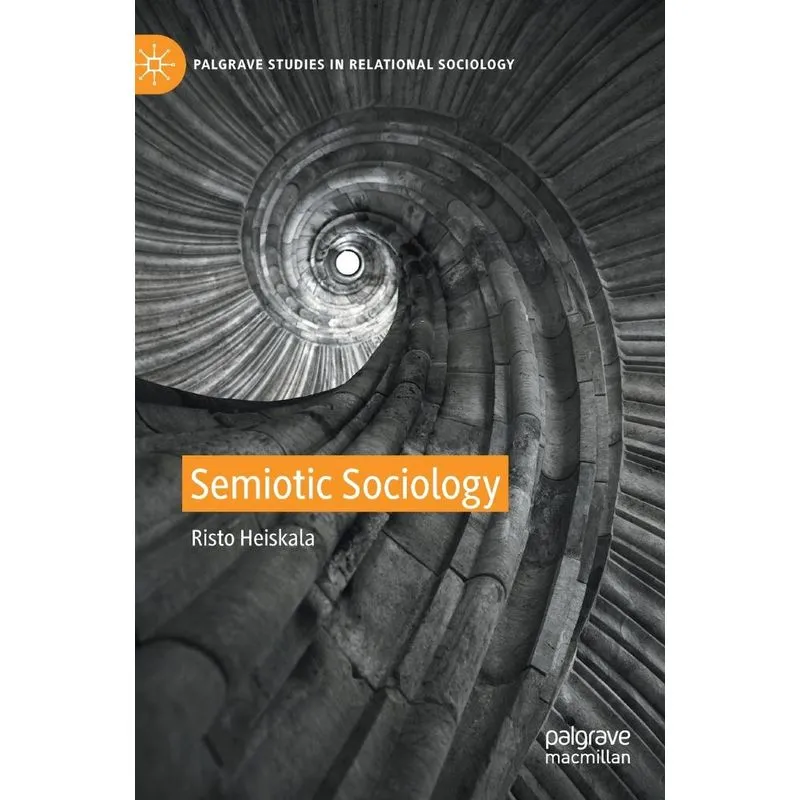 Semiotic Sociology