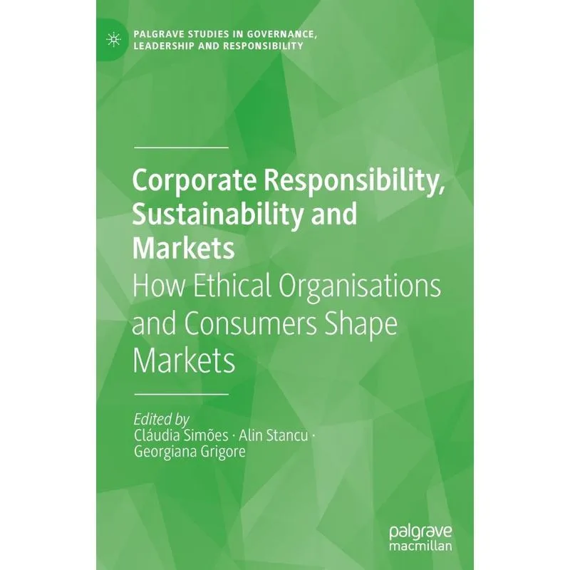 Corporate Responsibility, Sustainability And Markets