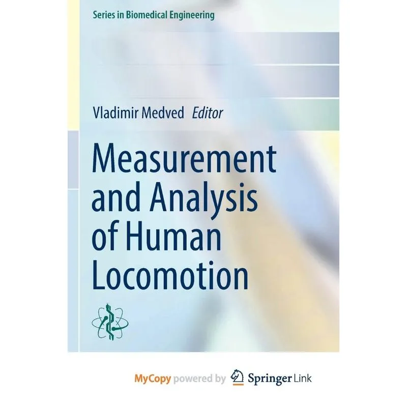 Measurement And Analysis Of Human Locomotion
