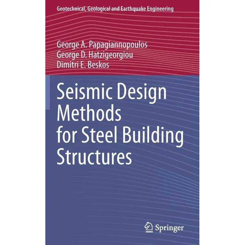 Seismic Design Methods For Steel Building Structures