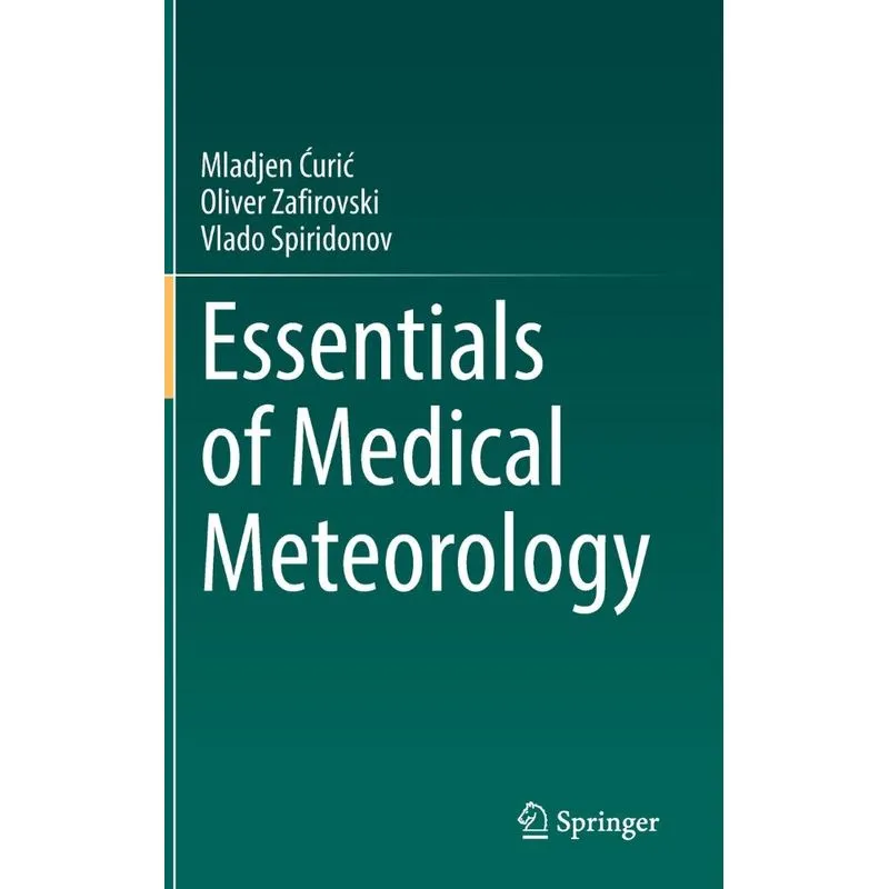 Essentials Of Medical Meteorology