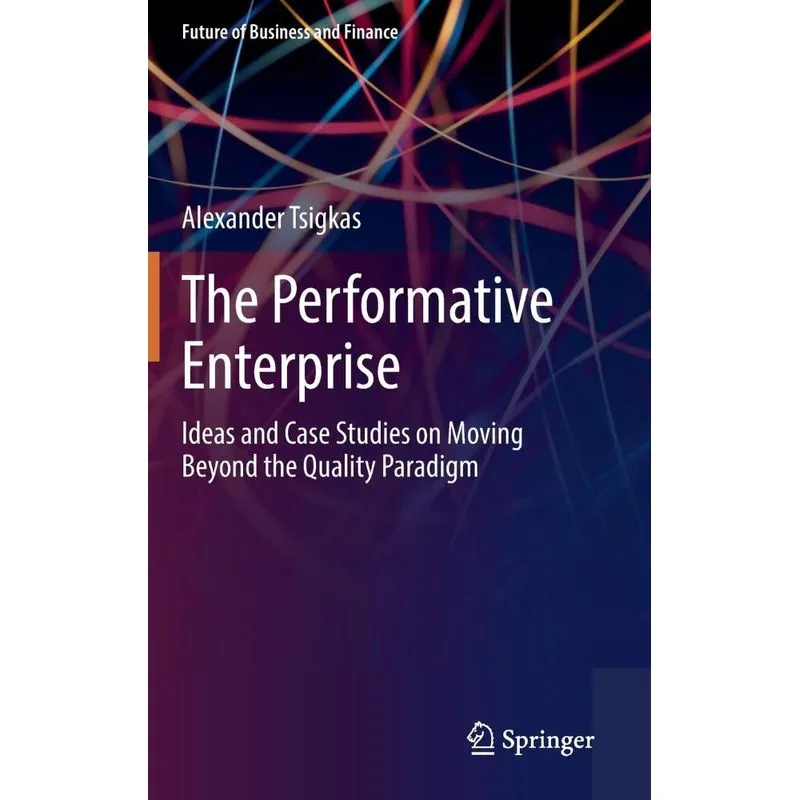 The Performative Enterprise