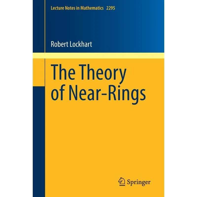 The Theory Of Near-rings