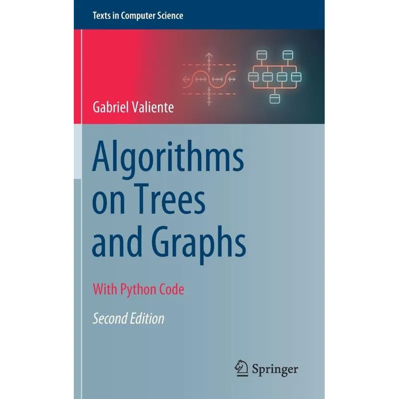Algorithms On Trees And Graphs