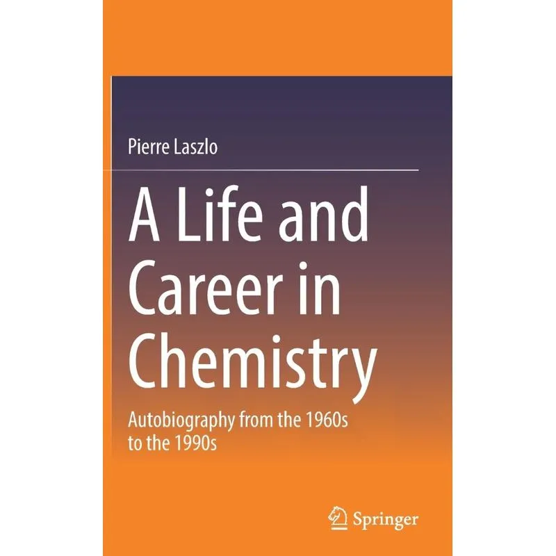 A Life and Career in Chemistry