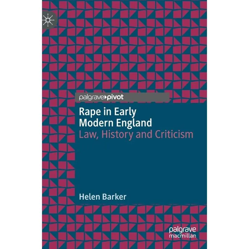 Rape In Early Modern England