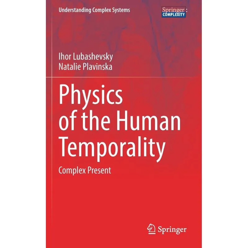 Physics Of The Human Temporality