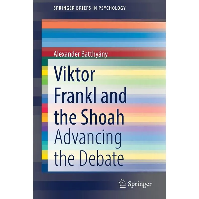 Viktor Frankl And The Shoah