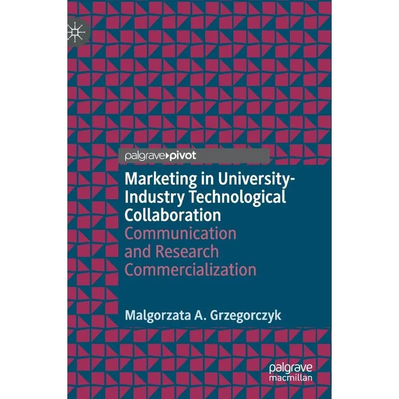 Marketing In University-industry Technological Collaboratio