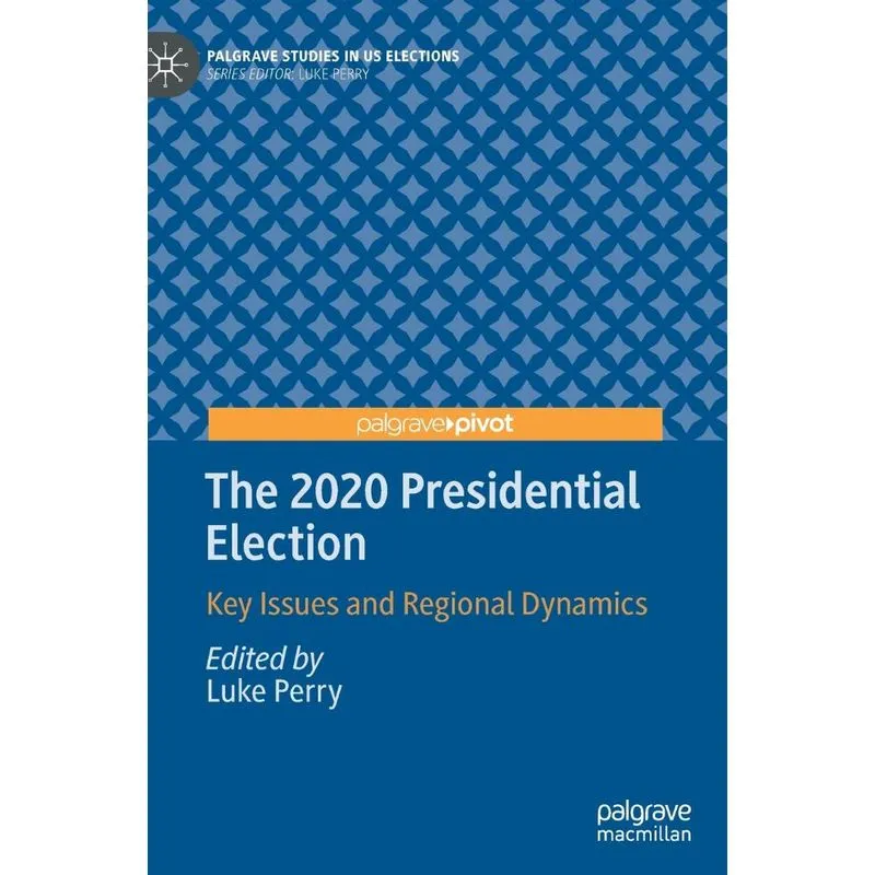 The 2020 Presidential Election