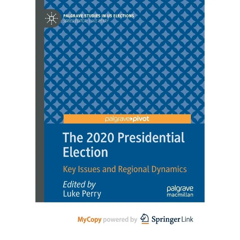 The 2020 Presidential Election