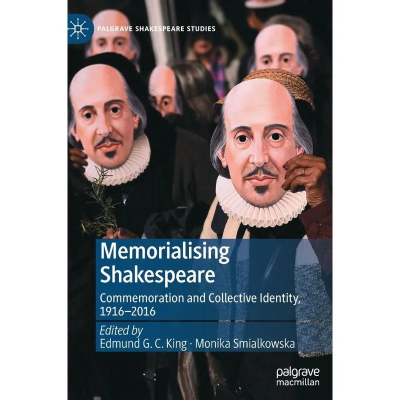 Memorialising Shakespeare