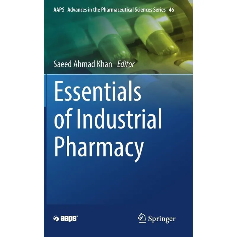 Essentials Of Industrial Pharmacy
