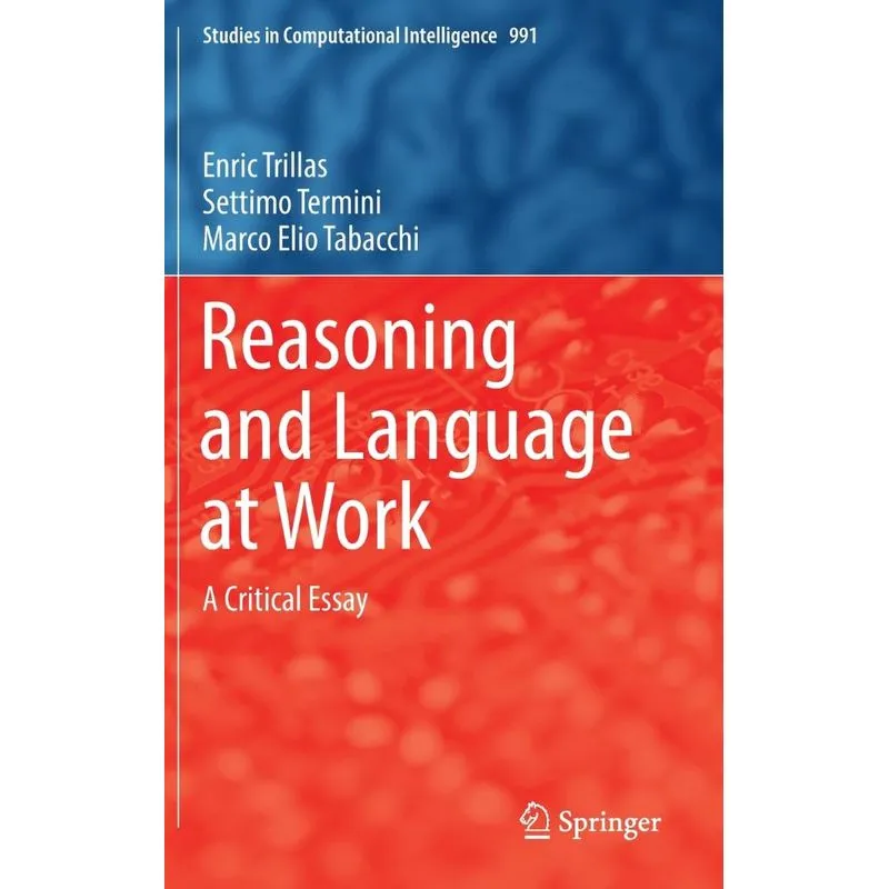 Reasoning And Language At Work