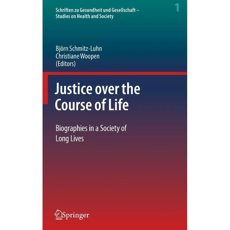 Justice Over The Course Of Life