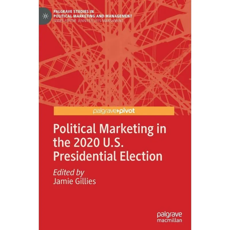 Political Marketing In The 2020 U.s. Presidential Election
