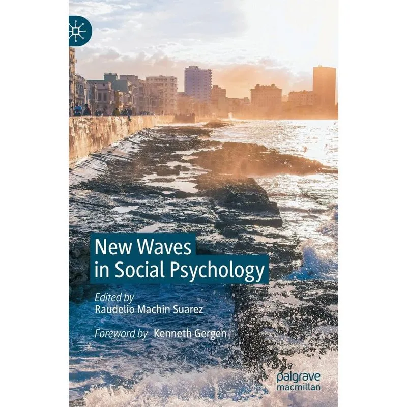 New Waves In Social Psychology