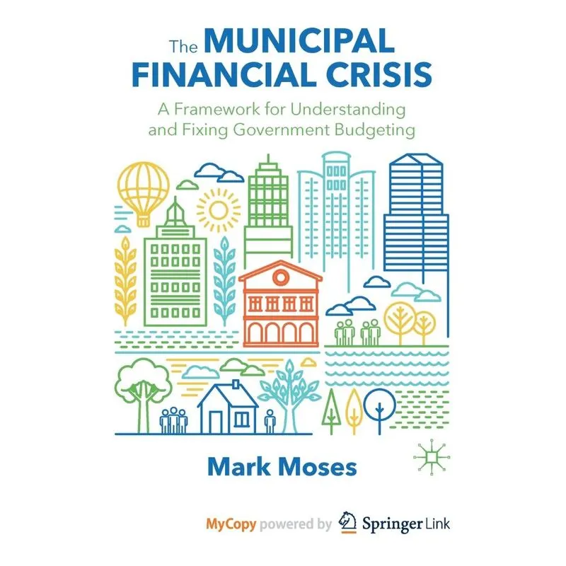 The Municipal Financial Crisis