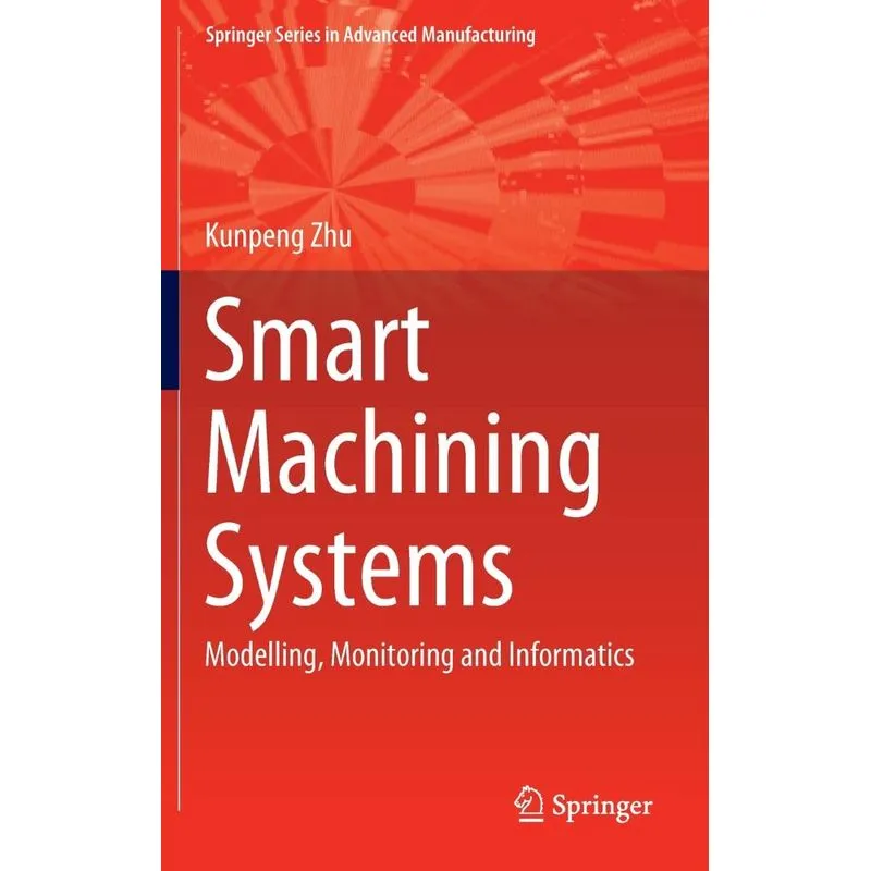 Smart Machining Systems