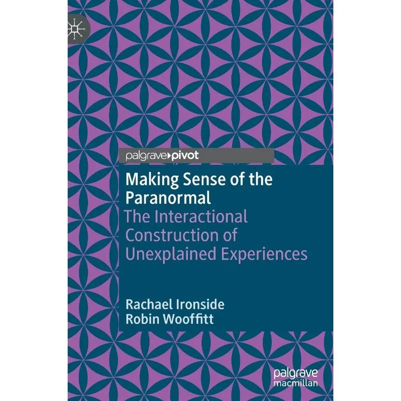 Making Sense Of The Paranormal