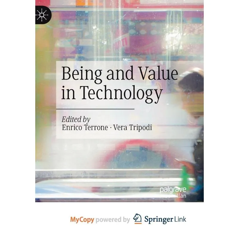 Being And Value In Technology