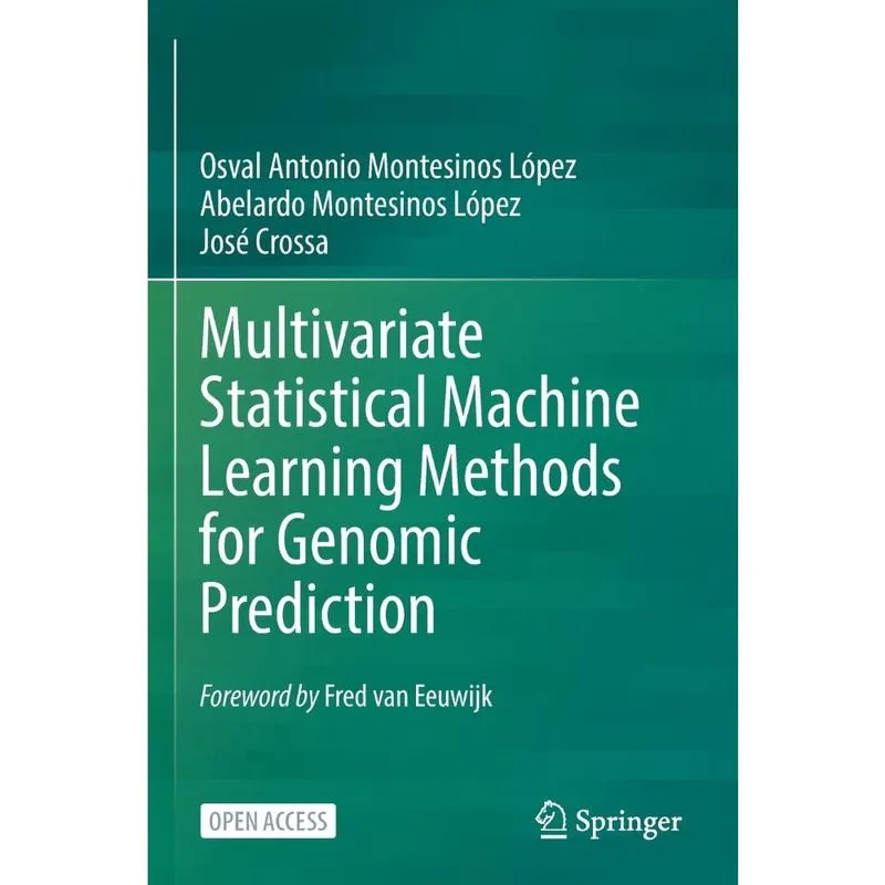 Multivariate Statistical Machine Learning Methods for Genom
