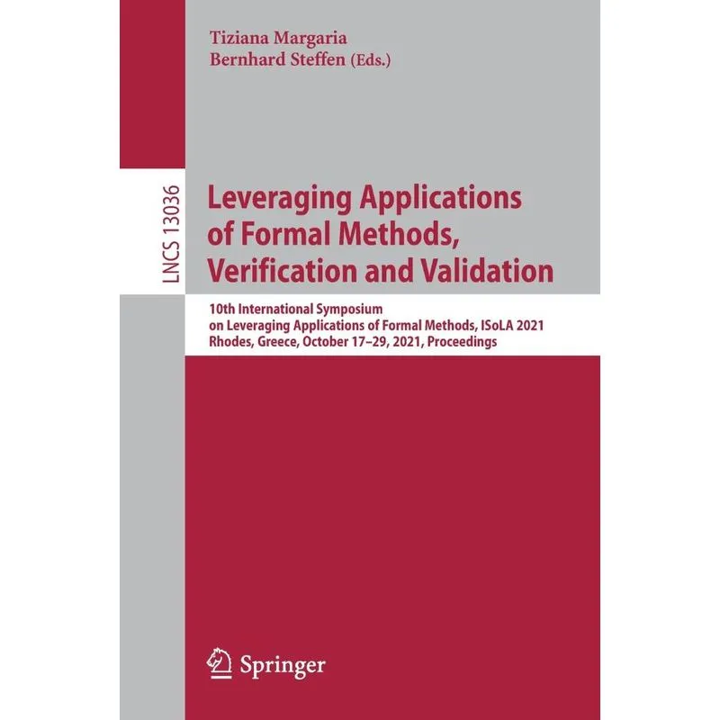 Leveraging Applications Of Formal Methods, Verification And