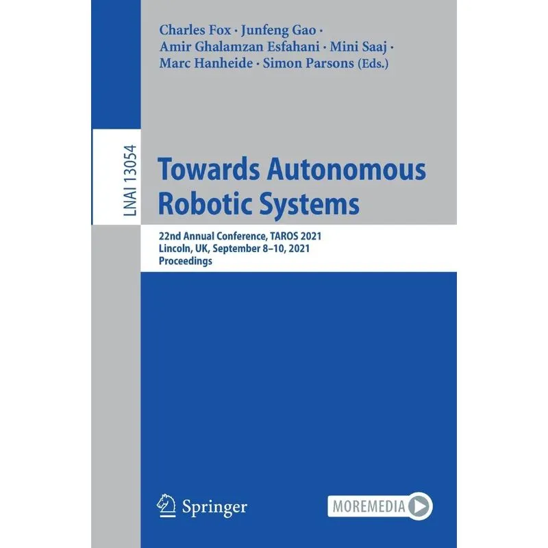 Towards Autonomous Robotic Systems