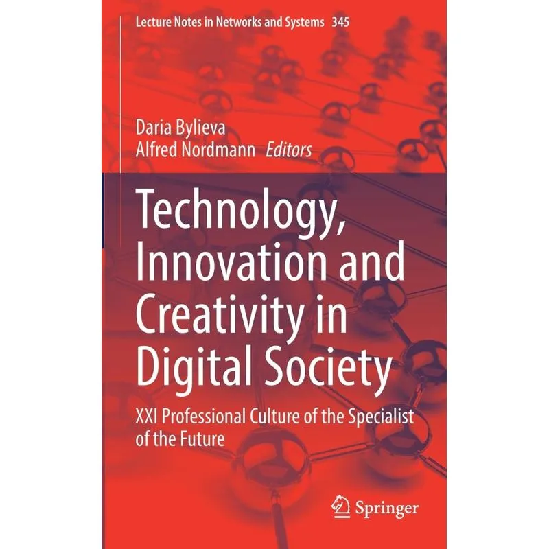 Technology, Innovation And Creativity In Digital Society