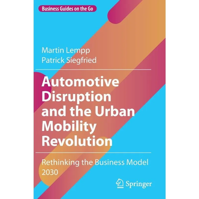 Livro Automotive Disruption and the Urban Mobility Revolution