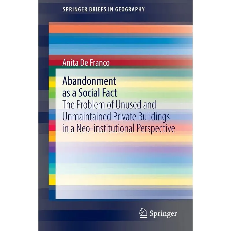 Abandonment As A Social Fact